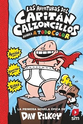 LAS AVENTURAS DEL CAPITÁN CALZONCILLOS | 9788413187839 | PILKEY, DAV | Llibres Parcir | Llibreria Parcir | Llibreria online de Manresa | Comprar llibres en català i castellà online