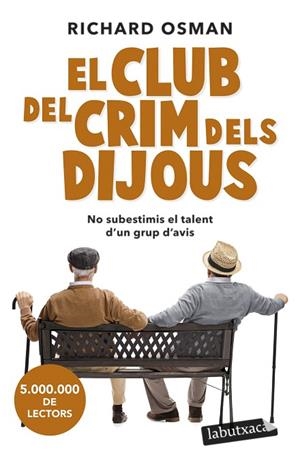 EL CLUB DEL CRIM DELS DIJOUS | 9788419107091 | OSMAN, RICHARD | Llibres Parcir | Llibreria Parcir | Llibreria online de Manresa | Comprar llibres en català i castellà online