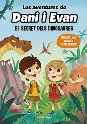 LES AVENTURES DE DANI I EVAN 1. EL SECRET DELS DINOSAURES | 9788413893044 | LAS AVENTURAS DE DANI Y EVAN | Llibres Parcir | Llibreria Parcir | Llibreria online de Manresa | Comprar llibres en català i castellà online