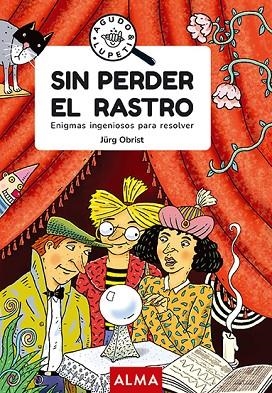 SIN PERDER EL RASTRO (GOOD VIBES) | 9788418933431 | OBRIST, JÜRG | Llibres Parcir | Librería Parcir | Librería online de Manresa | Comprar libros en catalán y castellano online