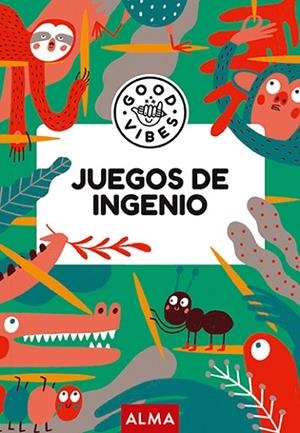 JUEGOS DE INGENIO (GOOD VIBES) | 9788418933417 | CASASÍN, ALBERT | Llibres Parcir | Librería Parcir | Librería online de Manresa | Comprar libros en catalán y castellano online