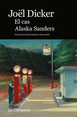 EL CAS ALASKA SANDERS | 9788418226717 | DICKER, JOËL | Llibres Parcir | Librería Parcir | Librería online de Manresa | Comprar libros en catalán y castellano online