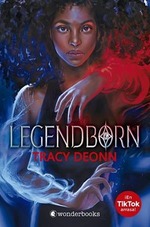 LEGENDBORN | 9788418509278 | DEONN WALKER, TRACY | Llibres Parcir | Librería Parcir | Librería online de Manresa | Comprar libros en catalán y castellano online