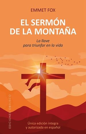 EL SERMÓN DE LA MONTAÑA (N.E.) | 9788491118923 | FOX, EMMET | Llibres Parcir | Llibreria Parcir | Llibreria online de Manresa | Comprar llibres en català i castellà online