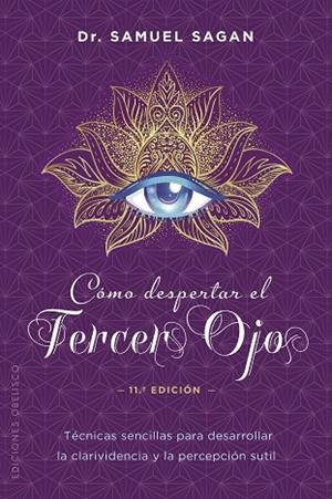 CÓMO DESPERTAR EL TERCER OJO (N.E.) | 9788491118947 | SAGAN DR., SAMUEL | Llibres Parcir | Llibreria Parcir | Llibreria online de Manresa | Comprar llibres en català i castellà online