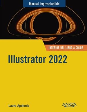 ILLUSTRATOR 2022 | 9788441544963 | APOLONIO, LAURA | Llibres Parcir | Librería Parcir | Librería online de Manresa | Comprar libros en catalán y castellano online