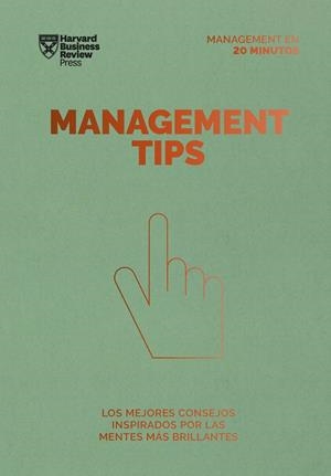 MANAGEMENT TIPS. SERIE MANAGEMENT EN 20 MINUTOS | 9788417963507 | HARVARD BUSINESS REVIEW | Llibres Parcir | Librería Parcir | Librería online de Manresa | Comprar libros en catalán y castellano online
