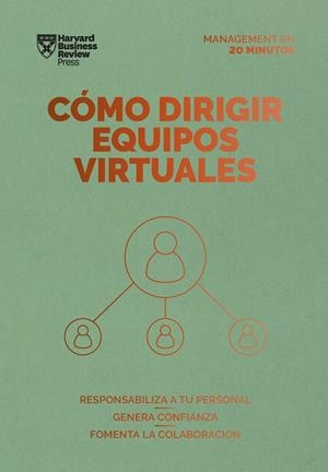 CÓMO DIRIGIR EQUIPOS VIRTUALES. SERIE MANAGEMENT EN 20 MINUTOS | 9788417963514 | HARVARD BUSINESS REVIEW | Llibres Parcir | Librería Parcir | Librería online de Manresa | Comprar libros en catalán y castellano online