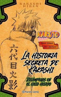 NARUTO HIDEN KAKASHINº 01 (NOVELA) | 9788411125505 | KISHIMOTO, MASASHI | Llibres Parcir | Librería Parcir | Librería online de Manresa | Comprar libros en catalán y castellano online