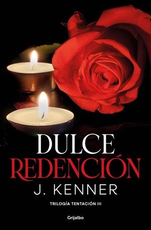 DULCE REDENCIÓN (TRILOGÍA TENTACIÓN 3) | 9788425360992 | KENNER, J. | Llibres Parcir | Llibreria Parcir | Llibreria online de Manresa | Comprar llibres en català i castellà online