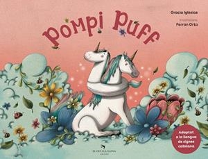 POMPI PUFF | 9788418522390 | IGLESIAS, GRACIA | Llibres Parcir | Llibreria Parcir | Llibreria online de Manresa | Comprar llibres en català i castellà online