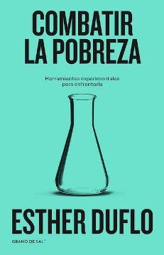 COMBATIR LA POBREZA | 9786079946524 | DUFLO, ESTHER | Llibres Parcir | Librería Parcir | Librería online de Manresa | Comprar libros en catalán y castellano online