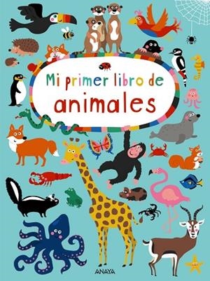 MI PRIMER LIBRO DE ANIMALES | 9788469835913 | HOLTFRETER, NASTJA | Llibres Parcir | Librería Parcir | Librería online de Manresa | Comprar libros en catalán y castellano online