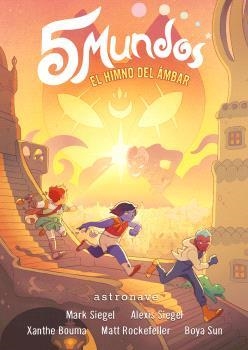 5 MUNDOS 4. EL HIMNO DEL AMBAR | 9788467949131 | SIEGEL, MARK / SIEGEL, ALEXIS / BOUMA, XANTHE | Llibres Parcir | Llibreria Parcir | Llibreria online de Manresa | Comprar llibres en català i castellà online