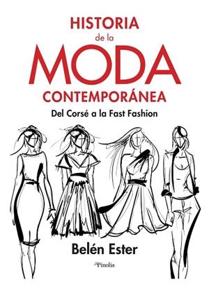 HISTORIA DE LA MODA CONTEMPORÁNEA | 9788418965371 | BELEN ESTER | Llibres Parcir | Librería Parcir | Librería online de Manresa | Comprar libros en catalán y castellano online