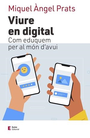 VIURE EN DIGITAL | 9788497667609 | PRATS I FERNÁNDEZ, MIQUEL ÀNGEL | Llibres Parcir | Llibreria Parcir | Llibreria online de Manresa | Comprar llibres en català i castellà online