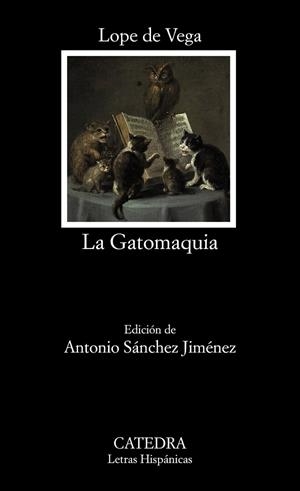 LA GATOMAQUIA | 9788437643595 | VEGA, LOPE DE | Llibres Parcir | Llibreria Parcir | Llibreria online de Manresa | Comprar llibres en català i castellà online