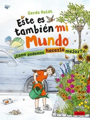 ESTE ES TAMBIÉN MI MUNDO | 9788412311693 | RAIDT, GERDA | Llibres Parcir | Llibreria Parcir | Llibreria online de Manresa | Comprar llibres en català i castellà online