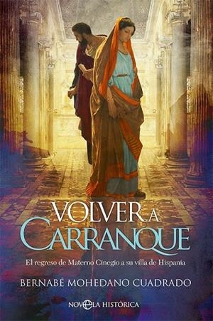 VOLVER A CARRANQUE | 9788413844190 | MOHEDANO CUADRADO, BERNABÉ | Llibres Parcir | Llibreria Parcir | Llibreria online de Manresa | Comprar llibres en català i castellà online