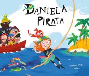 DANIELA PIRATA | 9788417123116 | SUSANNA ISERN | Llibres Parcir | Llibreria Parcir | Llibreria online de Manresa | Comprar llibres en català i castellà online