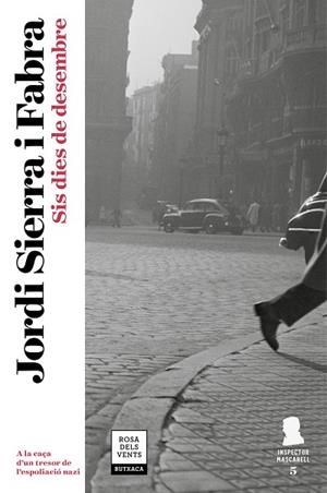 SIS DIES DE DESEMBRE (INSPECTOR MASCARELL 5) | 9788417444082 | SIERRA I FABRA, JORDI | Llibres Parcir | Llibreria Parcir | Llibreria online de Manresa | Comprar llibres en català i castellà online