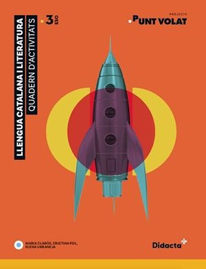 PUNT VOLAT 3. QUADERN D'ACTIVITATS | 9788417803568 | CLARÓS, MARIA / POL, CRISTINA / URBANEJA, ELENA | Llibres Parcir | Llibreria Parcir | Llibreria online de Manresa | Comprar llibres en català i castellà online