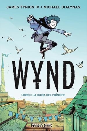 WYND Nº 01 | 9788491749189 | TYNION IV, JAMES / DIALYNAS, MICHAEL | Llibres Parcir | Llibreria Parcir | Llibreria online de Manresa | Comprar llibres en català i castellà online