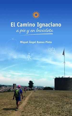 EL CAMINO IGNACIANO ; THE IGNATIAN WAY | 9788418849435 | RAMOS MIQUEL ÀNGEL | Llibres Parcir | Llibreria Parcir | Llibreria online de Manresa | Comprar llibres en català i castellà online