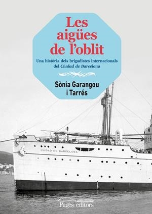 LES AIGÜES DE L'OBLIT | 9788413033648 | GARANGOU TARRÉS, SÒNIA | Llibres Parcir | Llibreria Parcir | Llibreria online de Manresa | Comprar llibres en català i castellà online