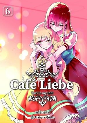CAFÉ LIEBE Nº 06 | 9788491748601 | MIMAN | Llibres Parcir | Llibreria Parcir | Llibreria online de Manresa | Comprar llibres en català i castellà online