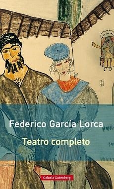 TEATRO COMPLETO- NUEVA RÚSTICA | 9788416495726 | GARCÍA LORCA, FEDERICO | Llibres Parcir | Librería Parcir | Librería online de Manresa | Comprar libros en catalán y castellano online