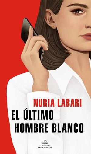 EL ÚLTIMO HOMBRE BLANCO | 9788439739630 | LABARI, NURIA | Llibres Parcir | Llibreria Parcir | Llibreria online de Manresa | Comprar llibres en català i castellà online