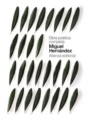 OBRA POÉTICA COMPLETA | 9788491047865 | HERNÁNDEZ, MIGUEL | Llibres Parcir | Llibreria Parcir | Llibreria online de Manresa | Comprar llibres en català i castellà online