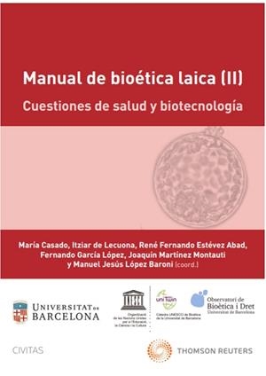 MANUAL DE BIOÉTICA LAICA (II): CUESTIONES DE SALUD Y BIOTECNOLOGÍA (PAPEL + E-BO | 9788413906324 | LÓPEZ BARONI, MANUEL JESÚS | Llibres Parcir | Llibreria Parcir | Llibreria online de Manresa | Comprar llibres en català i castellà online