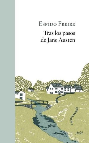 TRAS LOS PASOS DE JANE AUSTEN | 9788434432642 | ESPIDO FREIRE | Llibres Parcir | Librería Parcir | Librería online de Manresa | Comprar libros en catalán y castellano online