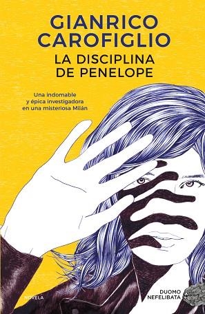 LA DISCIPLINA DE PENELOPE | 9788419004253 | CAROFIGLIO, GIANRICO | Llibres Parcir | Llibreria Parcir | Llibreria online de Manresa | Comprar llibres en català i castellà online