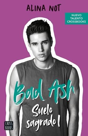 BAD ASH 4. SUELO SAGRADO 1 | 9788408260554 | NOT, ALINA | Llibres Parcir | Llibreria Parcir | Llibreria online de Manresa | Comprar llibres en català i castellà online