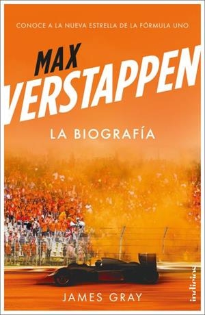 MAX VERSTAPPEN. LA BIOGRAFÍA | 9788415732556 | GRAY, JAMES | Llibres Parcir | Llibreria Parcir | Llibreria online de Manresa | Comprar llibres en català i castellà online