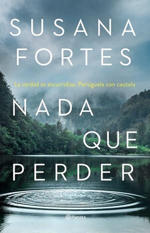 NADA QUE PERDER | 9788408261889 | FORTES, SUSANA | Llibres Parcir | Llibreria Parcir | Llibreria online de Manresa | Comprar llibres en català i castellà online