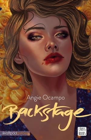 BACKSTAGE | 9788408262541 | OCAMPO, ANGIE | Llibres Parcir | Llibreria Parcir | Llibreria online de Manresa | Comprar llibres en català i castellà online