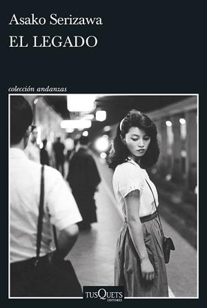 EL LEGADO | 9788411071550 | SERIZAWA, ASAKO | Llibres Parcir | Llibreria Parcir | Llibreria online de Manresa | Comprar llibres en català i castellà online