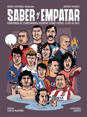SABER Y EMPATAR | 9788412063721 | GUTIÉRREZ, MIGUEL / PACHECO, ANTONIO | Llibres Parcir | Llibreria Parcir | Llibreria online de Manresa | Comprar llibres en català i castellà online