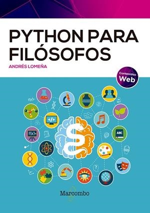 PYTHON PARA FILÓSOFOS | 9788426735034 | LOMEÑA, ANDRÉS | Llibres Parcir | Librería Parcir | Librería online de Manresa | Comprar libros en catalán y castellano online