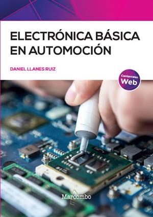 ELECTRÓNICA BÁSICA EN AUTOMOCIÓN | 9788426734860 | LLANES RUIZ, DANIEL | Llibres Parcir | Llibreria Parcir | Llibreria online de Manresa | Comprar llibres en català i castellà online