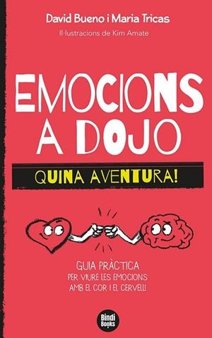 EMOCIONS A DOJO. QUINA AVENTURA! | 9788418288388 | TRICAS GIMÉNEZ, MARIA/BUENO I TORRENS, DAVID | Llibres Parcir | Llibreria Parcir | Llibreria online de Manresa | Comprar llibres en català i castellà online