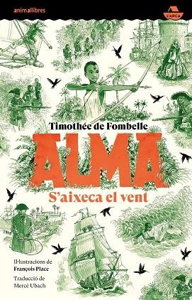 ALMA. S'AIXECA EL VENT | 9788418592768 | DE FOMBELLE, TIMOTHÉE | Llibres Parcir | Llibreria Parcir | Llibreria online de Manresa | Comprar llibres en català i castellà online