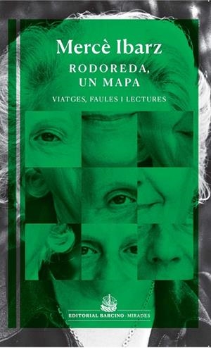 RODOREDA, UN MAPA | 9788472269088 | IBARZ, MERCÈ | Llibres Parcir | Librería Parcir | Librería online de Manresa | Comprar libros en catalán y castellano online