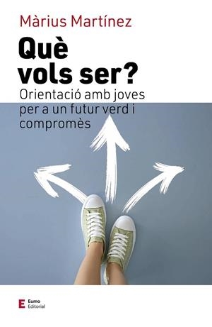 QUÈ VOLS SER? | 9788497667777 | MARTÍNEZ, MÀRIUS | Llibres Parcir | Llibreria Parcir | Llibreria online de Manresa | Comprar llibres en català i castellà online