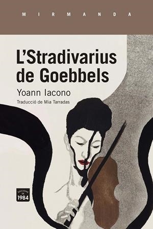 LE STRADIVARIUS DE GOEBBELS | 9788418858222 | IACONO, YOANN | Llibres Parcir | Llibreria Parcir | Llibreria online de Manresa | Comprar llibres en català i castellà online