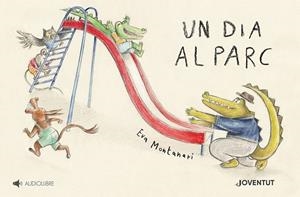 UN DIA AL PARC | 9788426147806 | MONTANARI, EVA | Llibres Parcir | Llibreria Parcir | Llibreria online de Manresa | Comprar llibres en català i castellà online